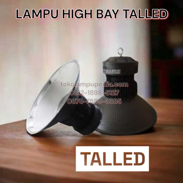 lampu high bay talled